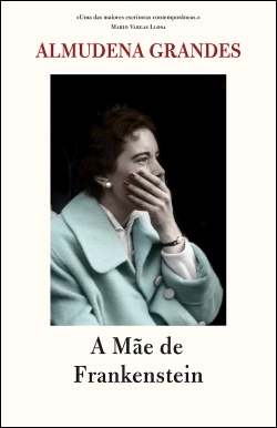 Bertrand.pt - A Mãe de Frankenstein