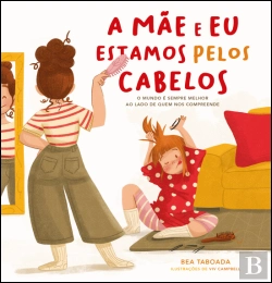 Bertrand.pt - A Mãe e Eu Estamos pelos Cabelos