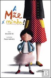 A Mãe é Minha!