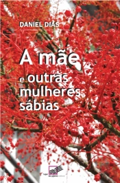 A Mãe e Outras Mulheres Sábias