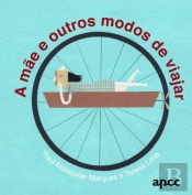 A Mãe e Outros Modos de Viajar
