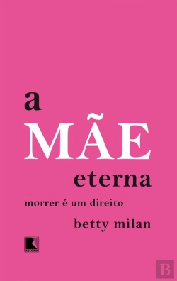 Bertrand.pt - A Mãe Eterna