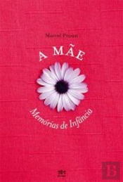A Mãe - Memórias de Infância