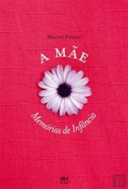 Bertrand.pt - A Mãe - Memórias de Infância