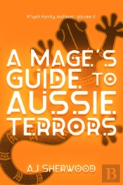 A Mage'S Guide To Aussie Terrors