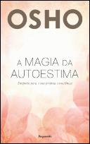 A Magia da Autoestima