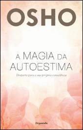 A Magia da Autoestima