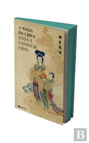 A Magia da China - Lendas e Contos de Fadas - Edição Especial