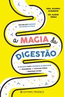A Magia da Digestão