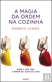 A Magia da Ordem na Cozinha