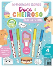 A Magia das Cores - Doce e Cheiroso
