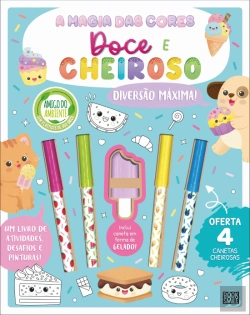 Bertrand.pt - A Magia das Cores - Doce e Cheiroso