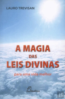 Bertrand.pt - A Magia das Leis Divinas Para Uma Vida Melhor
