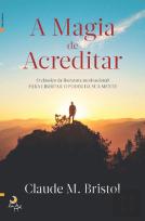 A Magia de Acreditar