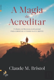 A Magia de Acreditar
