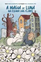 A Magia de Luna na Cidade das Flores