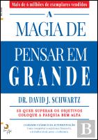 A Magia de Pensar em Grande