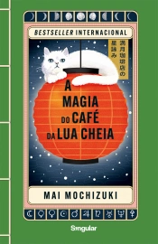 A magia do café da lua cheia