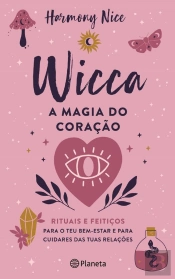 A Magia Do Coração - Wicca 2