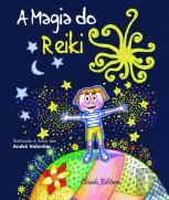 A Magia do Reiki