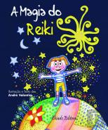 A Magia do Reiki