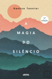 A Magia do Silêncio