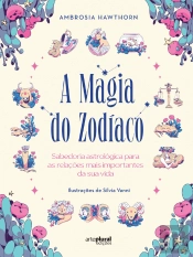 A Magia do Zodíaco