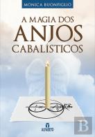 A Magia dos Anjos Cabalísticos