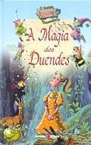 A Magia dos Duendes
