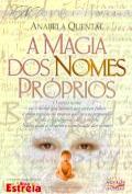 A Magia dos Nomes Próprios