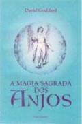 A Magia Sagrada dos Anjos
