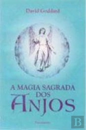 A Magia Sagrada dos Anjos
