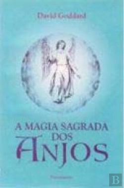 Bertrand.pt - A Magia Sagrada dos Anjos