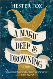A Magic Deep And Drowning