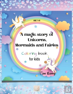 Bertrand.pt - A Magic Story Of Unicorns,Mermaids And Fairies Coloring Book