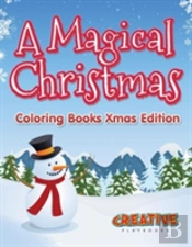 A Magical Christmas - Coloring Books Xmas Edition