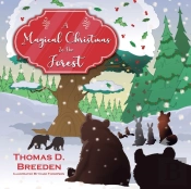 A Magical Christmas In The Forest