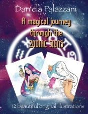 A Magical Journey Through The Zodiac Signs