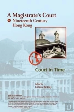 Bertrand.pt - A Magistrate'S Court In Nineteenth Century Hong Kong