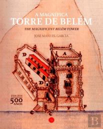 A Magnífica Torre de Belém