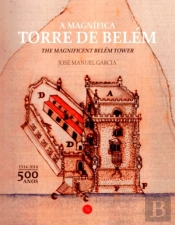 A Magnífica Torre de Belém