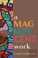 A Magnificent Work
