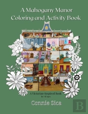 A Mahogany Manor Coloring And Activity Book