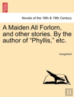 Bertrand.pt - A Maiden All Forlorn, And Other Stories.