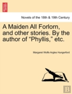 Bertrand.pt - A Maiden All Forlorn, And Other Stories.