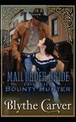 A Mail Order Bride For The Bounty Hunter