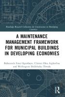 A Maintenance Management Framework For Municipal Buildings In Developing Economies