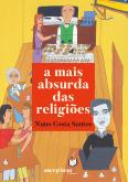 A Mais Absurda das Religiões
