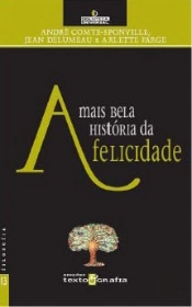 A Mais Bela História da Felicidade