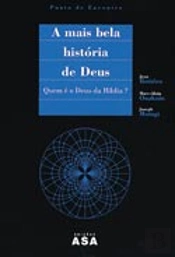  A  Mais Bela História de Deus